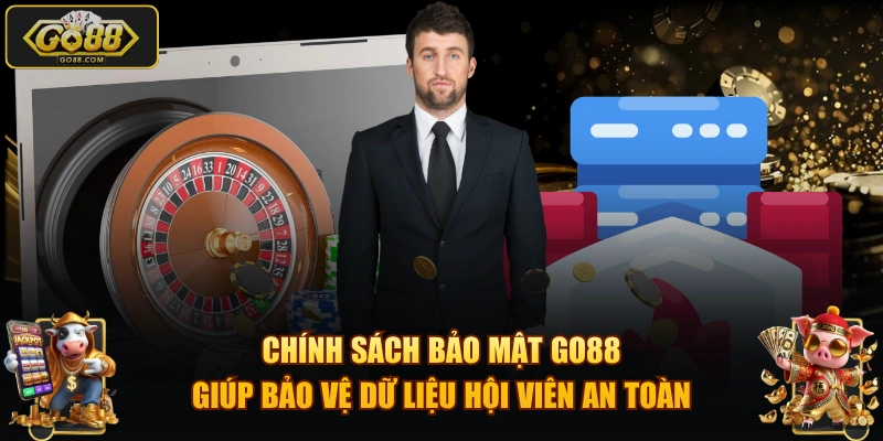 Chính sách bảo mật GO88 giúp bảo vệ dữ liệu hội viên an toàn